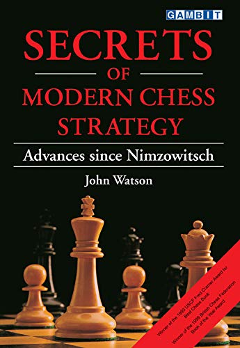 Secrets of modern chess strategy Watson