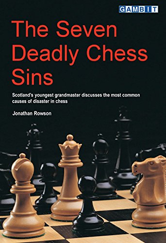 Seven deadly chess sins Jonathan Rowson